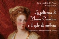 La poltrona di Maria Carolina e il gelo di mellone